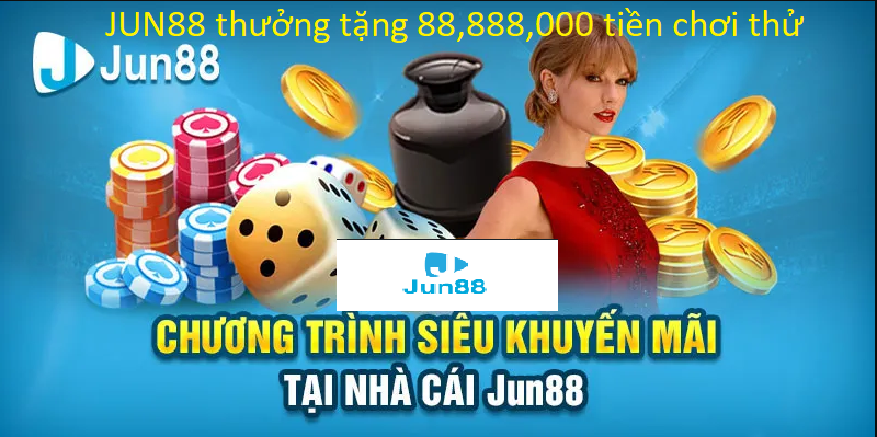 JUN88 thưởng 88,888,000 tặng tiền bầu cua chơi thử